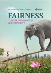 Fairness: Zum Verständnis von Gerechtigkeit