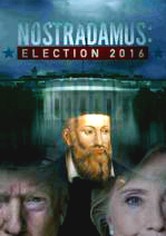 Nostradamus: Election 2016