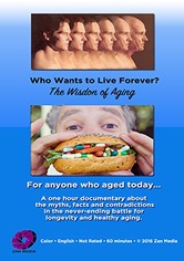 Who Wants to Live Forever? The Wisdom of Aging.
