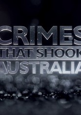 Crimes that shook Australia