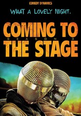 Coming to the Stage