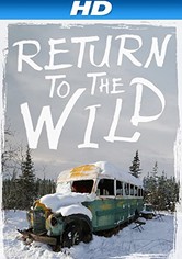 Return to the Wild: The Chris McCandless Story