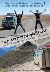 Herr Lehmanns Weltreise - auf 4 Rädern um den Globus