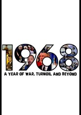 1968: A Year of War, Turmoil and Beyond