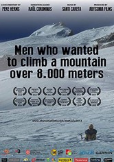 Men who wanted to climb a mountain over 8000 meters