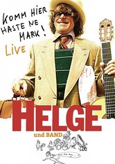 Helge - Komm hier haste ne Mark! Helge und Band live in Berlin