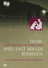Dusk: 1950s East Berlin Bohemia