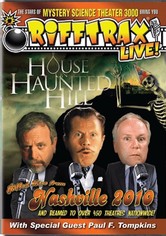 RiffTrax Live: House on Haunted Hill