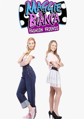 Maggie & Bianca Fashion Friends