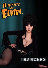 13 Nights of Elvira: Trancers