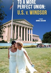 To a More Perfect Union: U.S. v Windsor