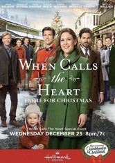 When Calls the Heart: Home for Christmas