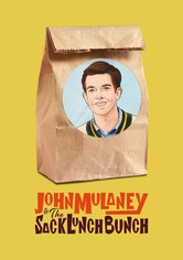 John Mulaney & The Sack Lunch Bunch
