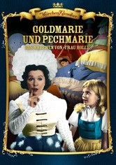 Frau Holle - Das Märchen von Goldmarie und Pechmarie