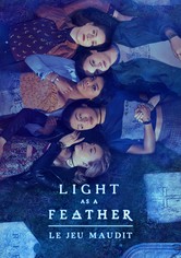 Light as a Feather : Le jeu maudit