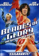 Blades of Glory - Due pattini per la gloria