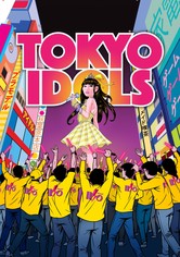 Tokyo Idols - Die Pop Girls von Japan
