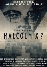 Who Killed Malcolm X