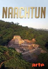 Naachtun - Verborgene Stadt der Mayas