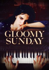 Ein Lied von Liebe und Tod - Gloomy Sunday