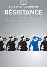 Résistance : la police face au mur