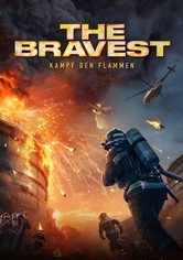 The Bravest - Kampf den Flammen