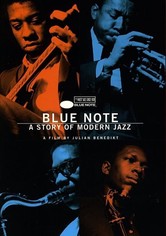 Blue Note - A Story of Modern Jazz