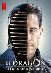 El dragón: Le retour d'un guerrier