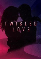 Twisted Love: Amour toxique