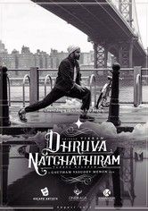 Dhruva Natchathiram: Chapter One – Yuddha Kaandam