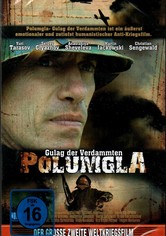 Polumgla - Gulag der Verdammten