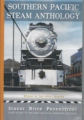 Southern Pacific Steam Anthology