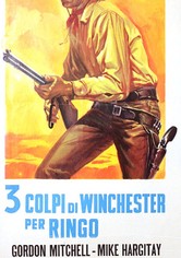3 colpi di Winchester per Ringo