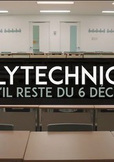 Polytechnique: Ce qu'il reste du 6 décembre