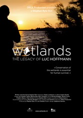 Wetlands, l'héritage de Luc Hoffmann