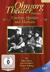 Ohnsorg Theater - Cowboys, Quiddjes und Matrosen