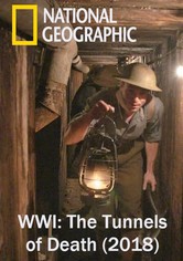 WWI: The Tunnels of Death