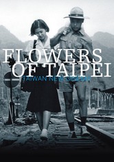 Flowers of Taipei - New Taiwan Cinema
