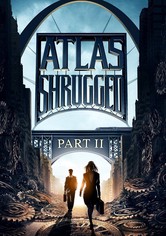Die Atlas Trilogie: Teil 2 - Wer ist John Galt?