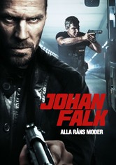 Johan Falk 09: Alla råns moder