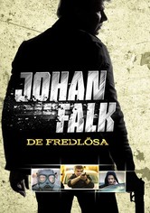 Johan Falk 06: De fredlösa