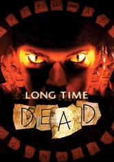 Long Time Dead - Morti da tempo
