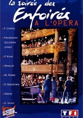Les Enfoirés 1992 - La Soirée des Enfoirés à l'Opéra