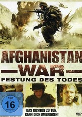Afghanistan War - Festung des Todes