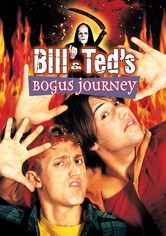 Bill & Ted's Bogus Journey
