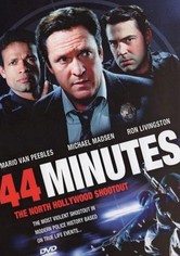 44 Minutes - The North Hollywood Shoot-Out