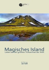 Erlebnis Erde: Magisches Island