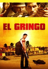 El Gringo (Uncut)