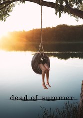 Dead of Summer: Un été maudit
