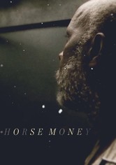 Horse Money